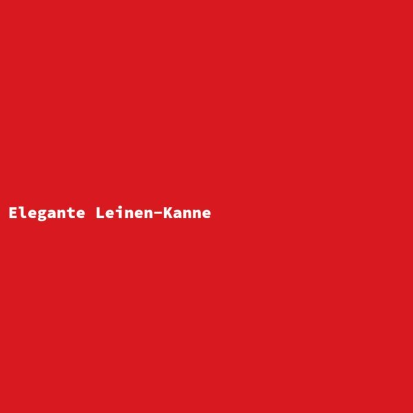 Elegante Leinen-Kanne