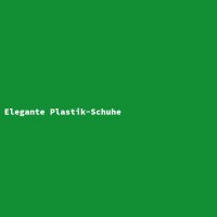 Elegante Plastik-Schuhe