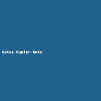 Gutes Kupfer-Auto
