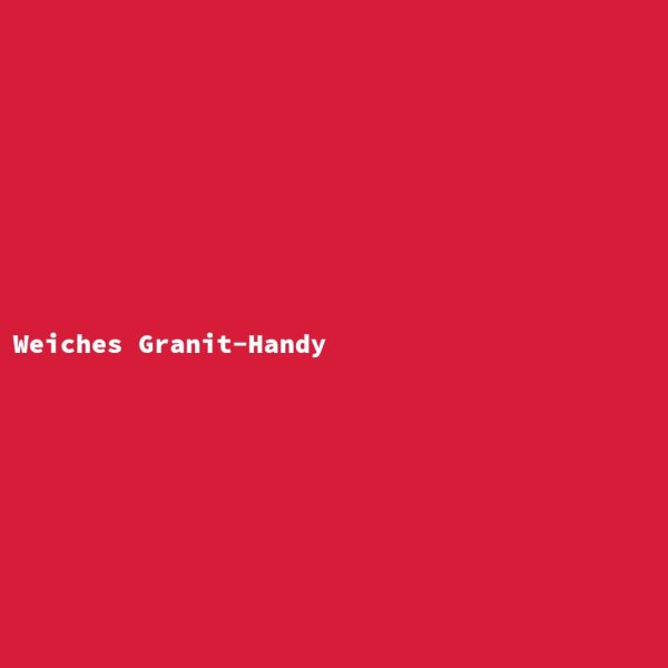 Weiches Granit-Handy